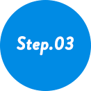 Step.03